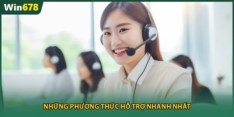 Những phương thức hỗ trợ nhanh nhất